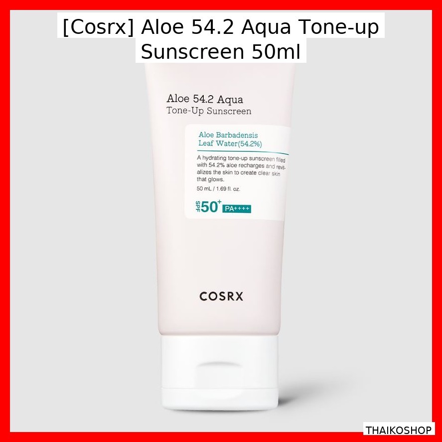 [Cosrx] Aloe 54.2 Aqua Tone-up Sunscreen 50ml / Hydrating, Lightweig by THAIKOSHOP
