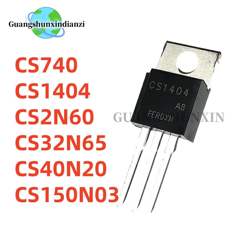 5PCS CS740 CS1404 CS2N60 CS32N65 CS40N20 CS150N03 TO-220 Field Effect ทรานซิสเตอร์