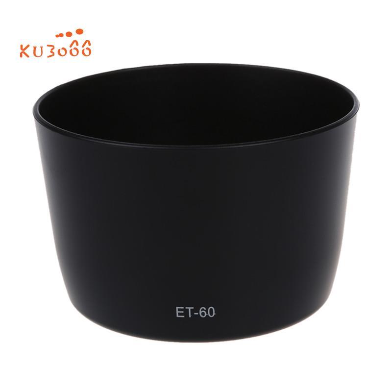 ม่านบังแดด ET-60 เลนส์สําหรับ EF-S 55-250 / EF 75-300 เลนส์ HOT
