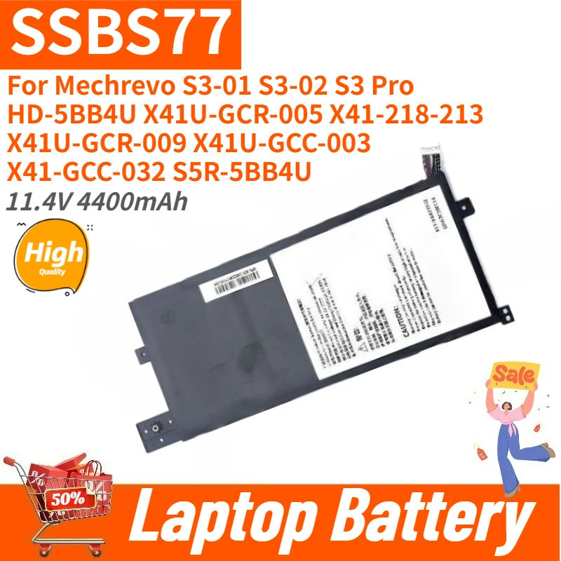 SSBS77 แบตเตอรี่แล็ปท็อปคุณภาพสูง 11.4V 4400mAh สําหรับ Mechrevo S3-01 S3-02 HD-5BB4U X41U-GCC-003 X