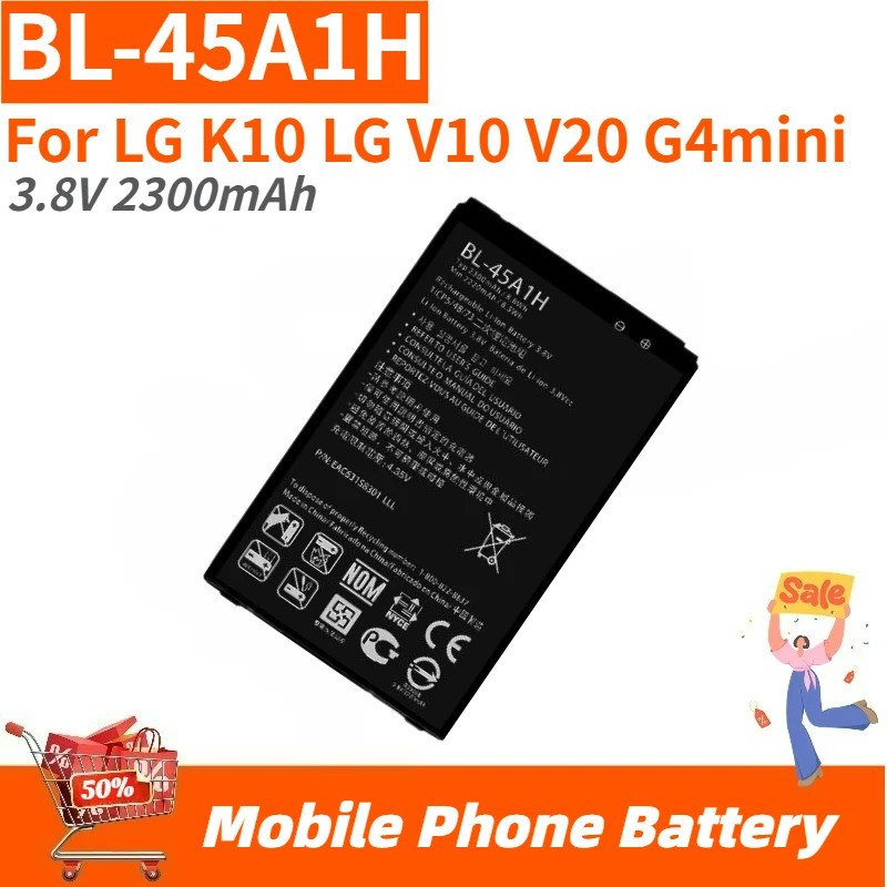 คุณภาพสูง BL-45A1H แบตเตอรี่โทรศัพท์มือถือ 3.8V 2300mAh สําหรับ LG K10 LG V10 V20 G4mini ยี่ห้อใหม่เ