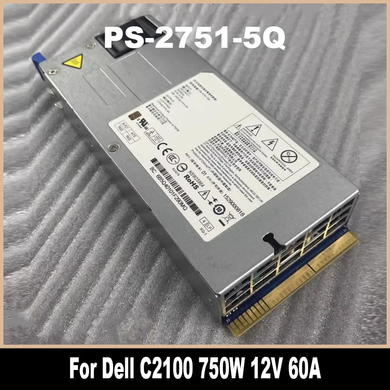 แหล่งจ่ายไฟสลับ PS-2751-5Q สำหรับ DELL C2100 แหล่งจ่ายไฟสำรองสำหรับ LITEON 750W 12V 60A 0F3R29 100% 