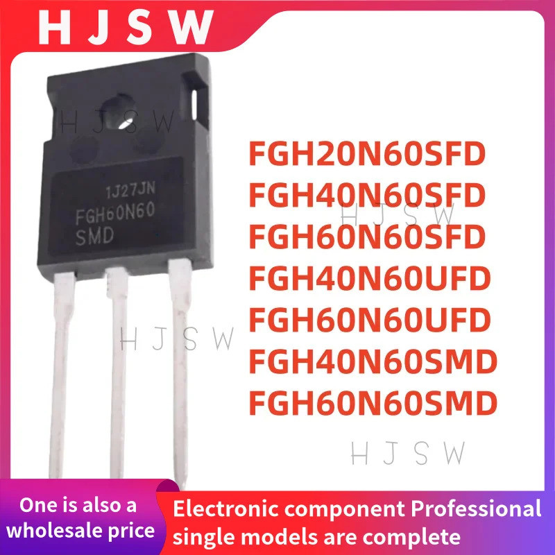 5PCS FGH20N60SFD FGH40N60SFD FGH60N60SFD FGH40N60UFD FGH60N60UFD FGH40N60SMD FGH60N60N60N60N60N60N60
