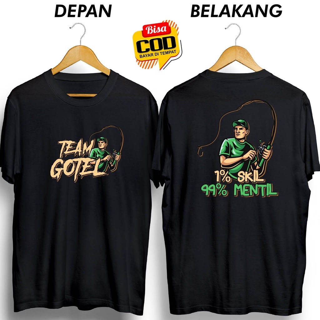 เสื้อยืด TEAM GOTEL 1 PERCENT SKILL 99 PERCENT POWERFUL