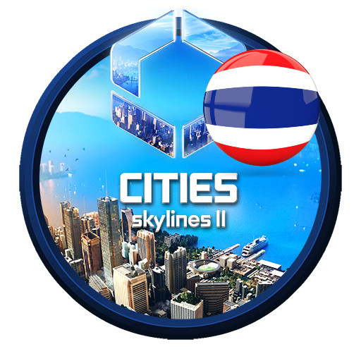 PC Game / เกมคอม / เกมส์พีซี + ภาษาไทย CITIES SKYLINES II + 2 DLCs