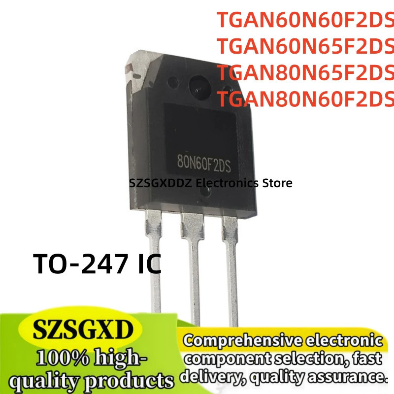 5PCS TGAN60N60F2DS 60N60F2DS TGAN60N65F2DS 60N65F2DS TGAN80N65F2DS 80N65F2DS TGAN80N60F2DS ทรานซิสเต