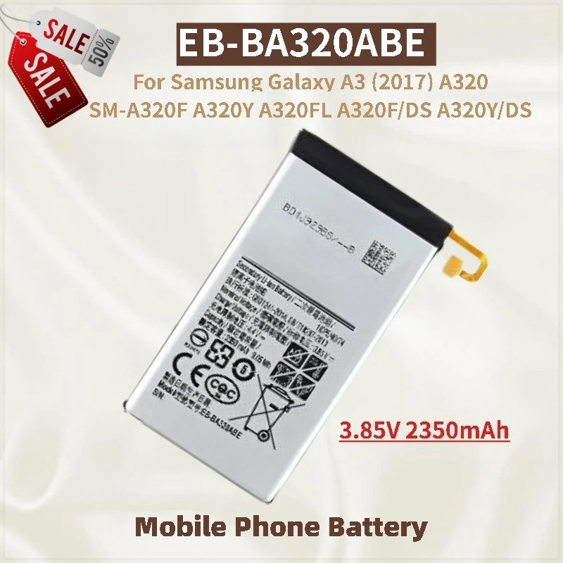 แบตเตอรี่โทรศัพท์คุณภาพสูง 3.85V 2350mAh EB-BA320ABE สําหรับ Samsung Galaxy A3 (2017) A320 SM-A320F 