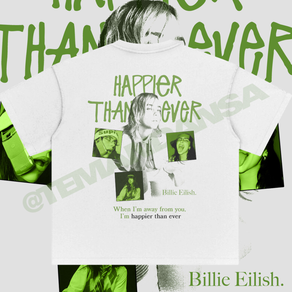BILLIE EILISH HAPPIER THAN EVER - เสื้อยืด BOXY OVERSIZED/REGULAR