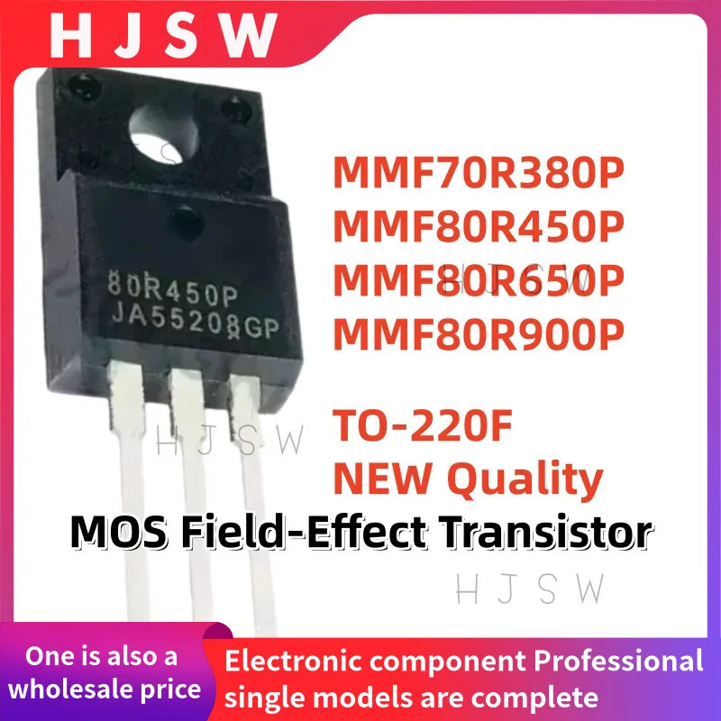 5PCS MMF70R380P MMF80R450P MMF80R650P MMF80R900P 70R380P 80R450P 80R650P 80R900P TO-220F MOS Field-E