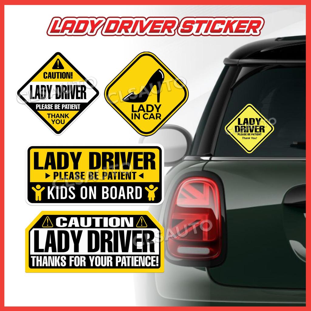 Lady Driver Sticker – Car Decal Caution / Please Be Patient / ป้ายความปลอดภัย | พิมพ์ยูวีกันน้ํา
