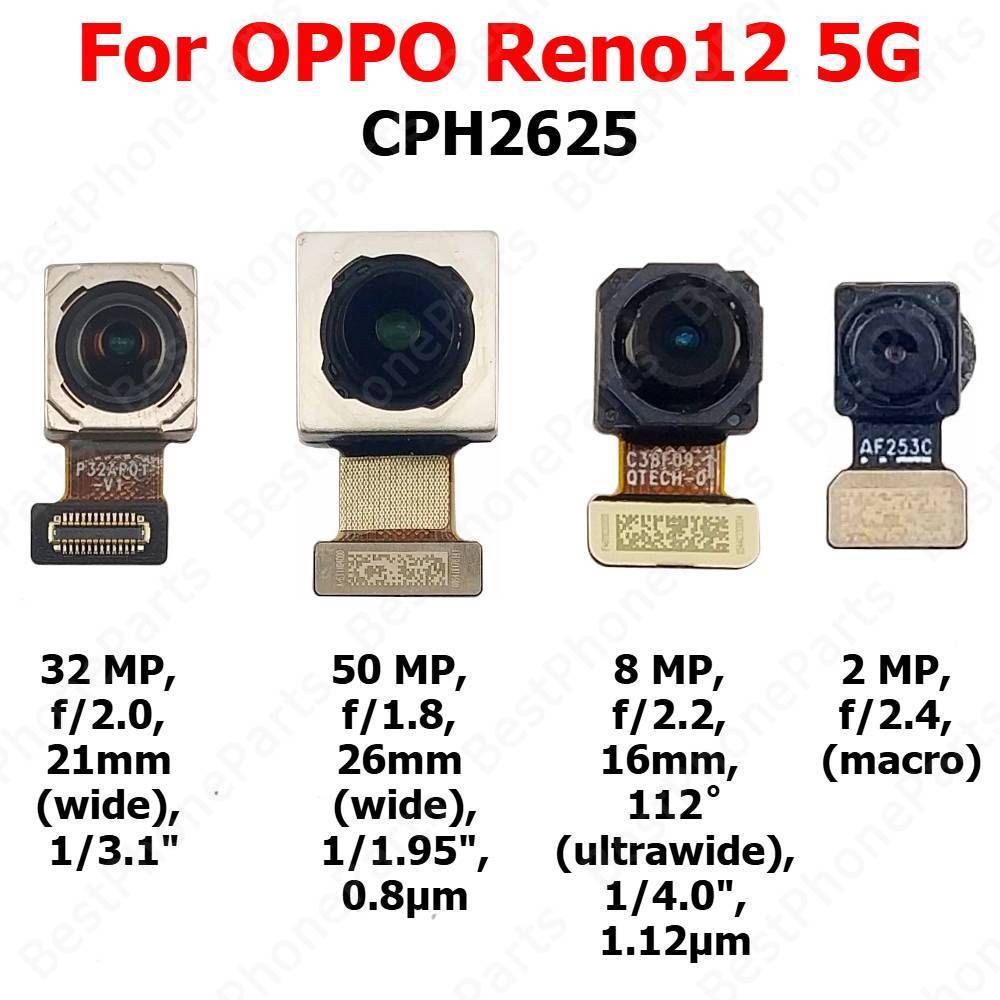 กล้องด้านหน้าด้านหลังสําหรับ OPPO Reno12 Reno 12 5G Backside Facing Frontal Selfie กลับโมดูลกล้องโทรศัพท์มือถืออะไหล่ทดแทน