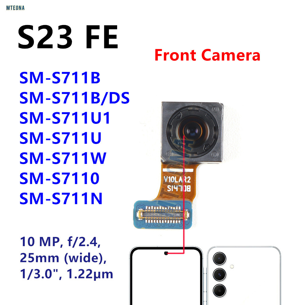 10MP Selfie ด้านหน้า Facing กล้อง Flex สายริบบิ้นสําหรับ Samsung Galaxy S23 FE SM-S711B/DS S711B S71