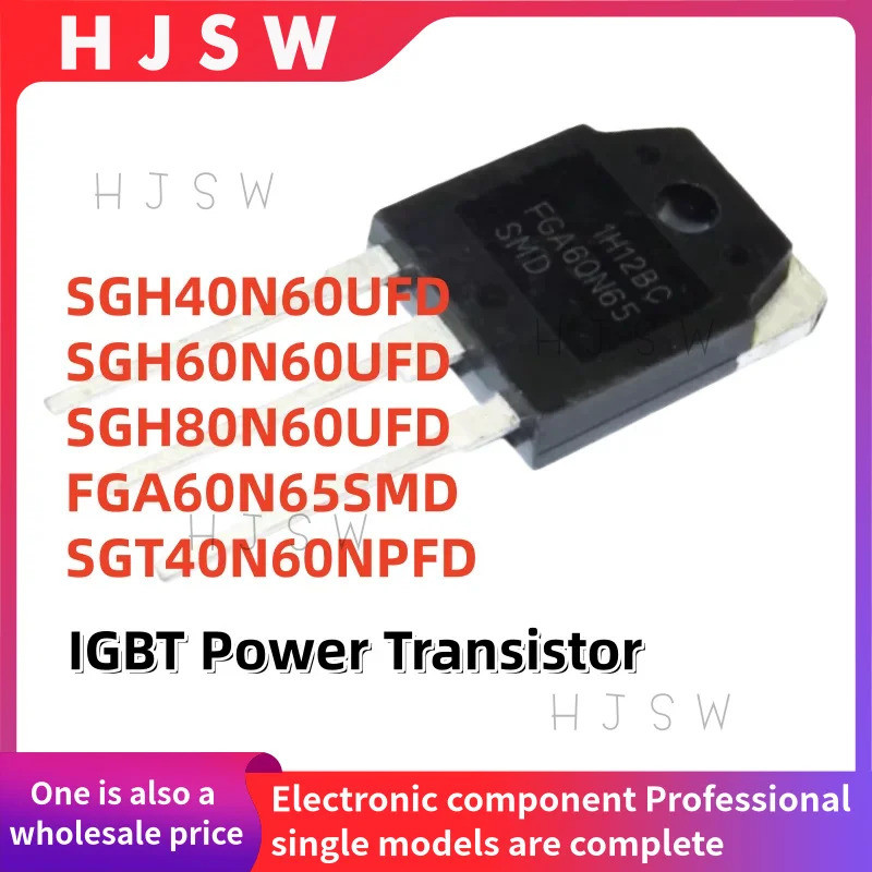 5PCS SGH40N60UFD SGH60N60UFD SGH80N60UFD FGA60N65SMD SGT40N60NPFD G40N60UFD G60UFD G80UFD G60N65N60N