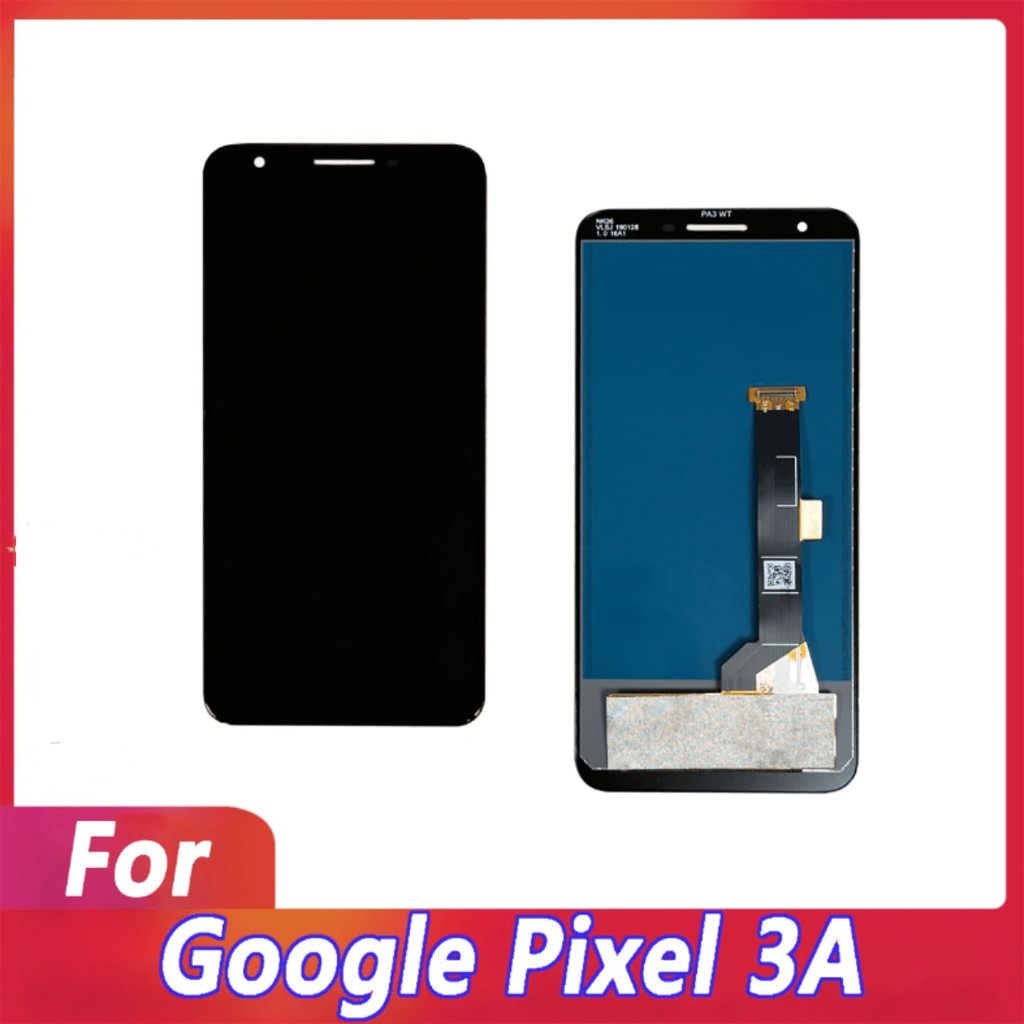 หน้าจอคุณภาพสูงสําหรับ Google Pixel 3A จอแสดงผล LCD Touch Digitizer หน้าจอสําหรับ Pixel 3A G020A G020E จอแสดงผล LCD เปลี่ยนส่วน