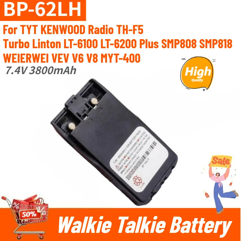 BP-62LH แบตเตอรี่คุณภาพสูง 7.4V 3800mAh สําหรับ TYT KENWOOD วิทยุ TH-F5 Turbo Linton LT-6100 LT-6200
