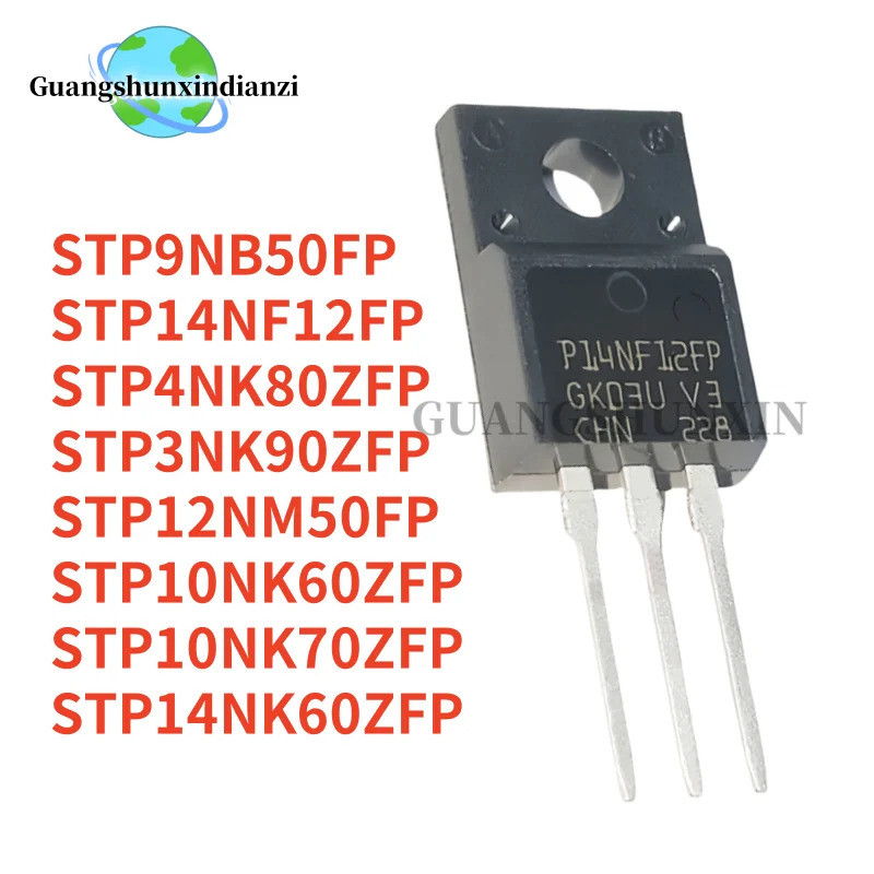 5PCS P9NB50FP P4NK80ZFP P10NK60ZFP P14NF12FP P14NK60ZFP P10NK70ZFP P12NM50FP P3NK90ZFP TO-220F Field