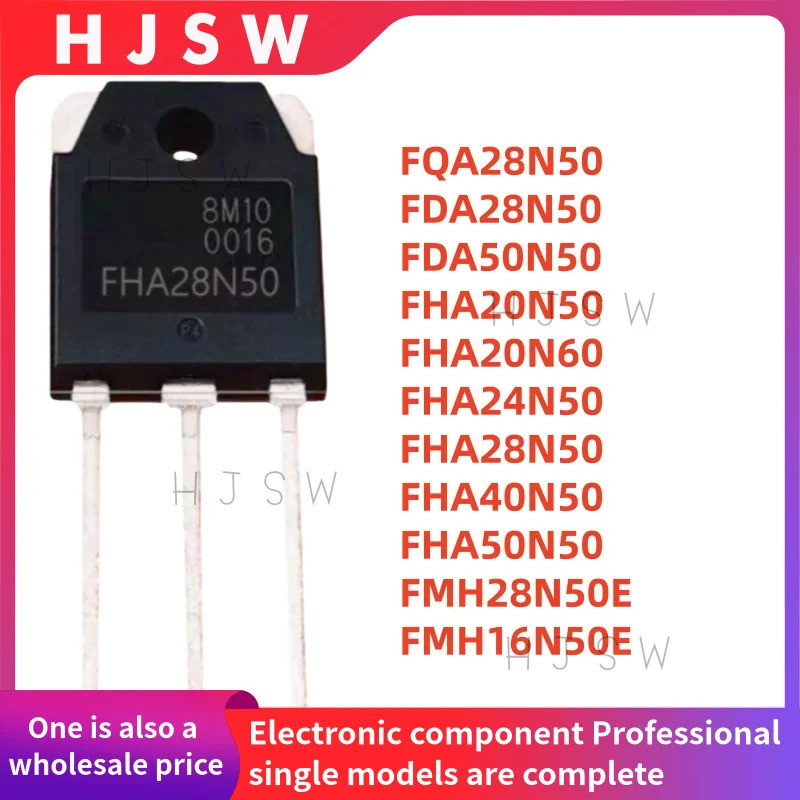 5PCS FQA28N50 FDA28N50 FDA50N50 FHA20N50 FHA20N60 FHA24N50 FHA28N50 FHA40N50 FMH28N50E ทรานซิสเตอร์ 