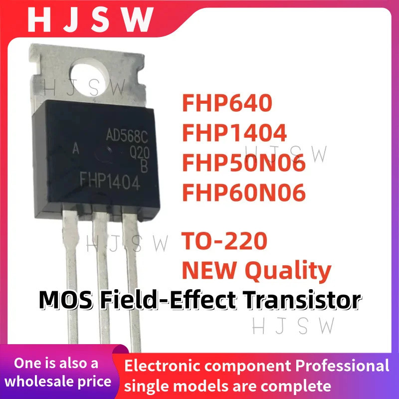 5PCS FHP640 FHP1404 FHP50N06 FHP60N06 TO-220 MOS Field-Effect ทรานซิสเตอร์