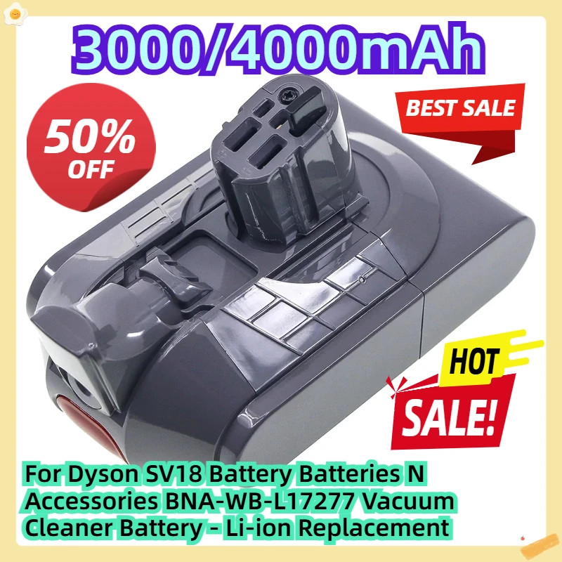 สําหรับ Dyson SV18 แบตเตอรี่ N อุปกรณ์เสริม BNA-WB-L17277 แบตเตอรี่เครื่องดูดฝุ่น - การเปลี่ยน Li-ion