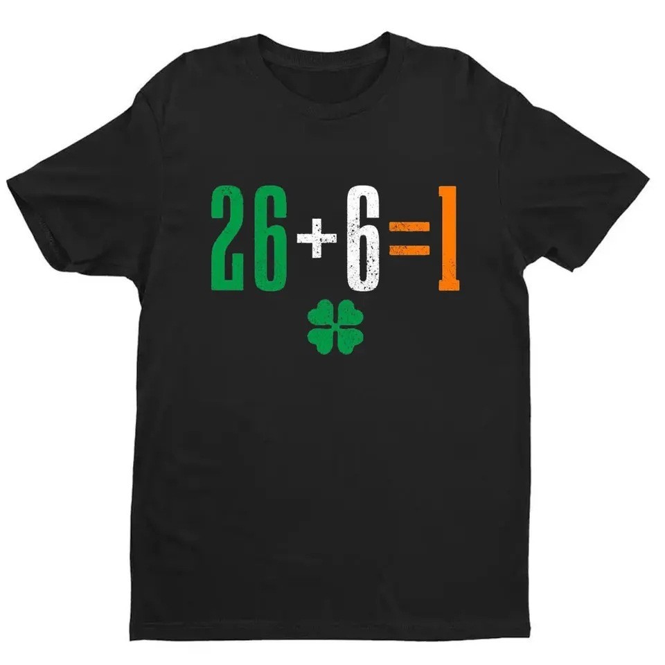 ไอริช 26+6 = 1 ธงไอริช เซนต์. Patricks Day Fun เสื้อเชิ้ตแขนสั้นผ้าฝ้าย Retro Street แฟชั่น Ireland 