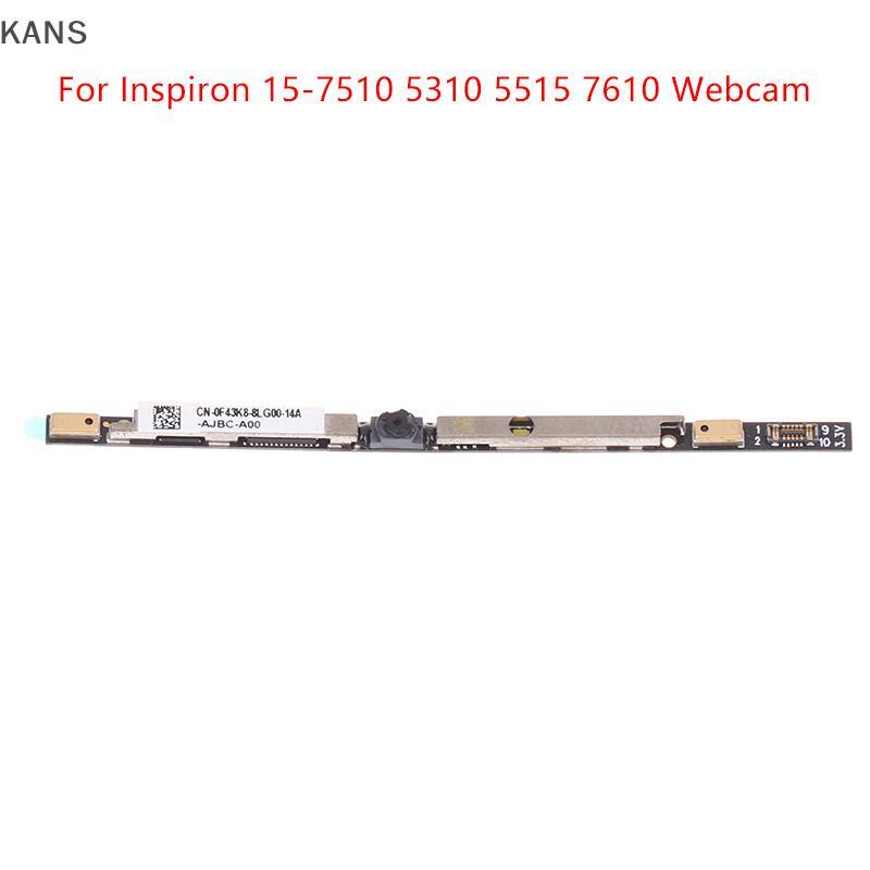 Kans 1 ชิ้นใหม่สําหรับ Dell Inspiron 15-7510 5310 5515 7610 กล้องแล็ปท็อปอะไหล่ซ่อม CN-0F43K8 vn