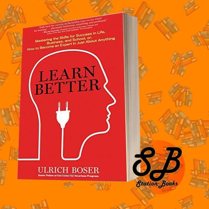 Learn better: Teacher skills for success in life, business, and more.