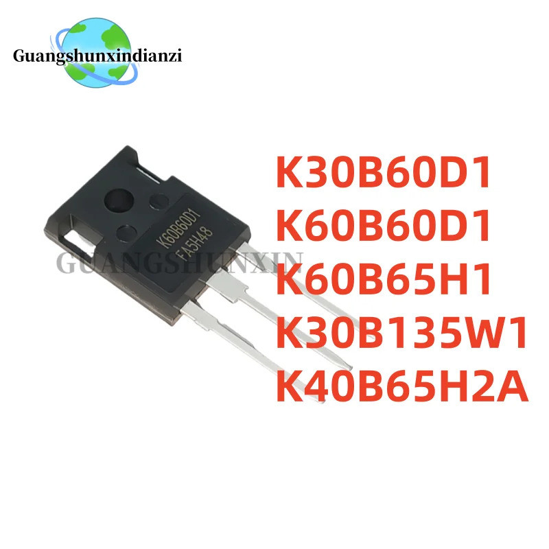 5PCS K30B60D1 K60B60D1 K60B65H1 K30B135W1 K40B65H2A TO-247 Field Effect ทรานซิสเตอร์