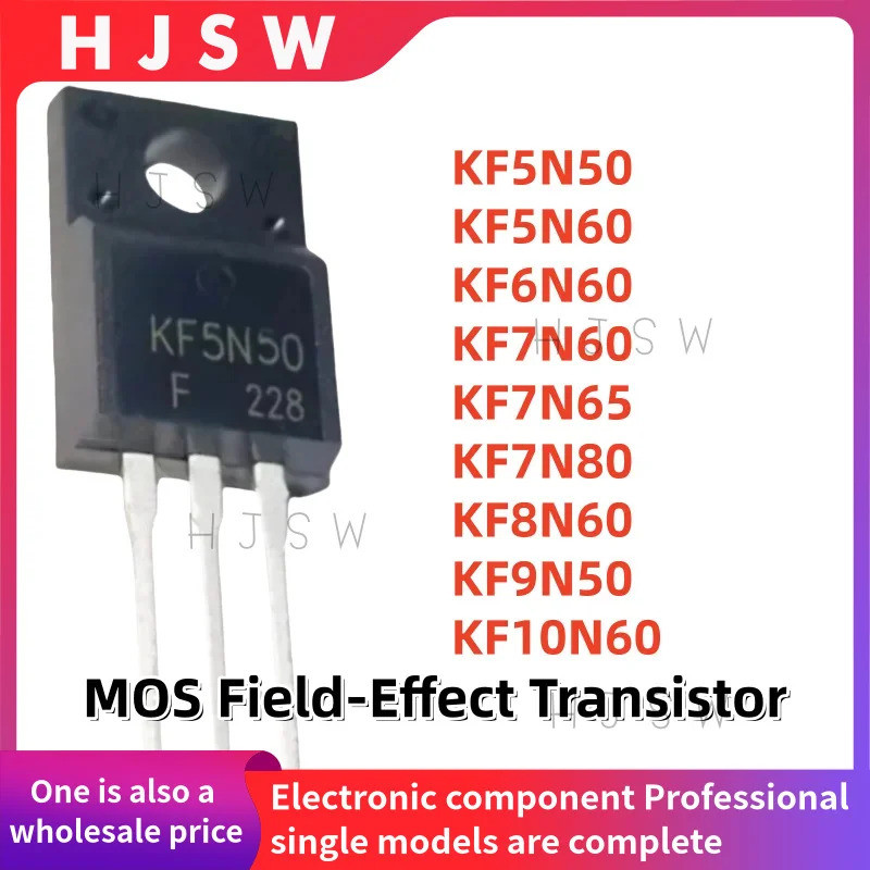 5PCS KF5N50 KF5N60 KF6N60 KF7N60 KF7N65 KF7N80 KF8N60 KF9N50 KF10N60 KF5N50F KF5N60F KF6F7F KF60F7N6