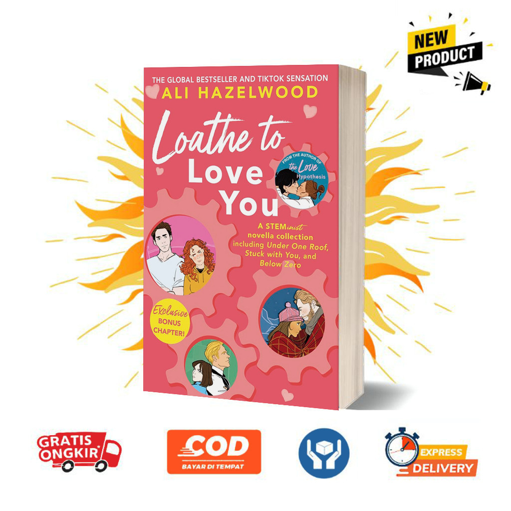 Loathe to Love You by Ali Hazelwood (อังกฤษ)
