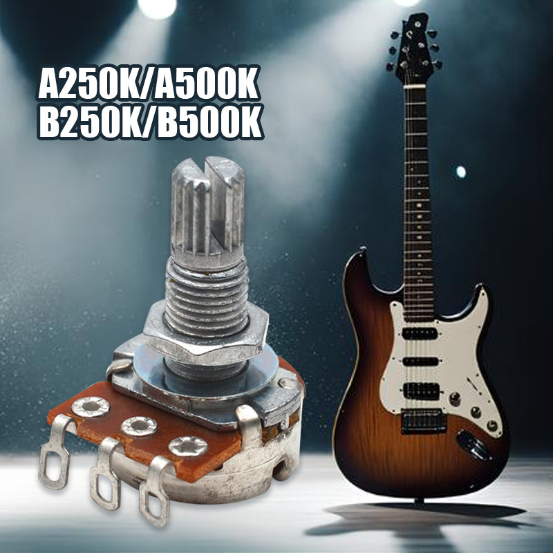 กีตาร์และเบส Potentiometer A Plus A500K B500K A250K B250K ความไวสูงกีตาร์ปริมาณ Potentiometer