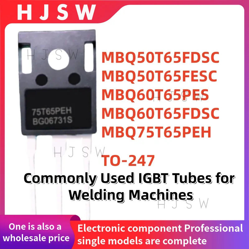 5PCS MBQ50T65FDSC MBQ50T65FESC MBQ60T65PES MBQ60T65FDSC MBQ75T65PEH 50T65FDSC 60T65FINSC65S65T65S 60