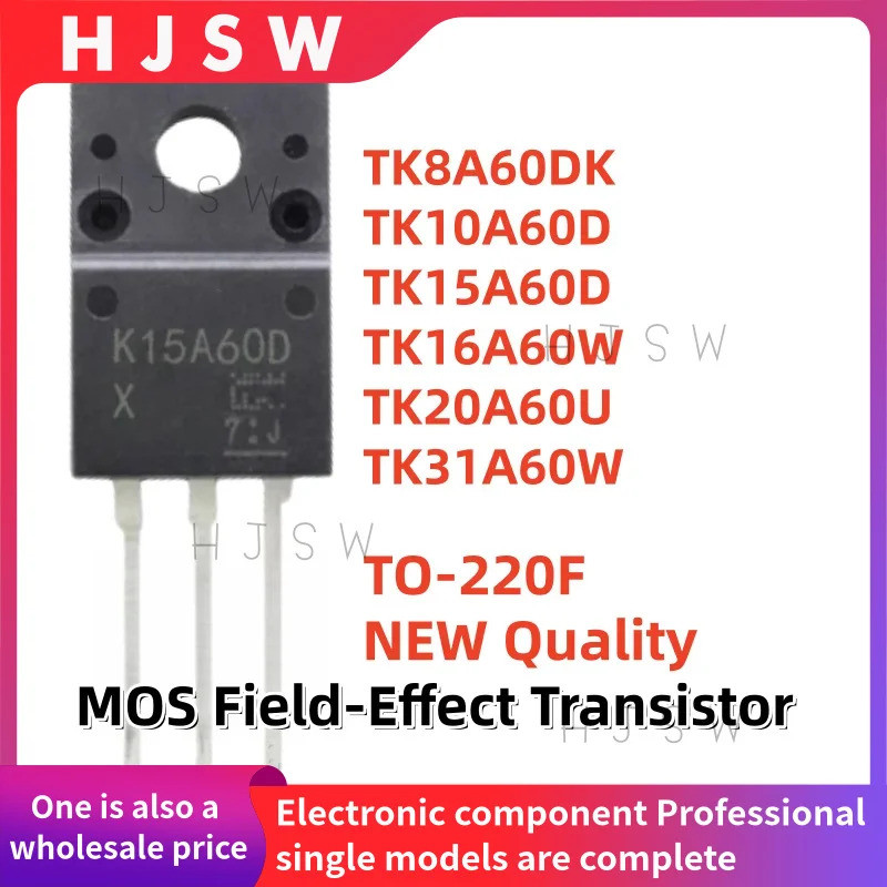 5PCS TK8A60DK TK10A60D TK15A60D TK16A60W TK20A60U TK31A60W K8A60DK K10A60D K15A60D K16A60D K16A60F K