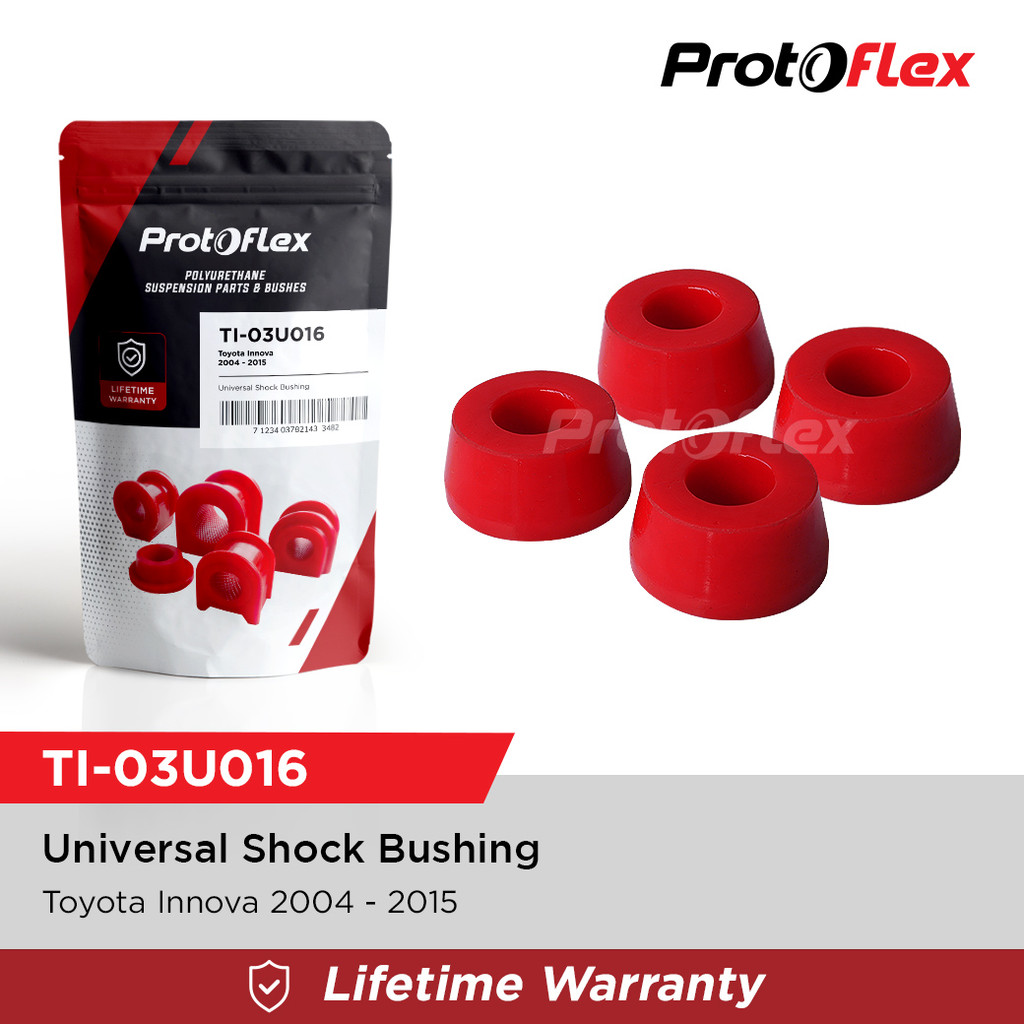 Protoflex บูชโช้คอัพหลัง TOYOTA INNOVA GEN 1 AN40 (04-15) บูชโพลียูรีเทน