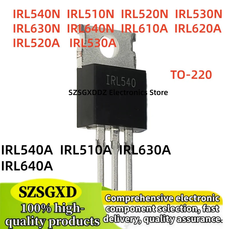 5PCS IRL540NPBF IRL540 IRL540N IRL510N IRL510A IRL520N IRL520A IRL530N IRL530A IRL610A IRL630 IRL630
