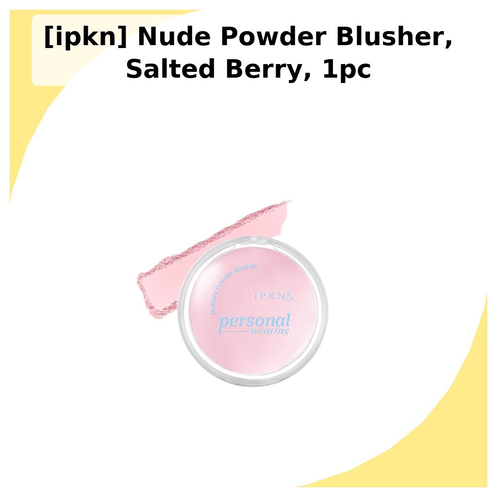 [ipkn] Nude Powder Blusher, Salted Berry, 1pc / Korean Blush / Lightweight Finish / ของแท้ 100% โดย 