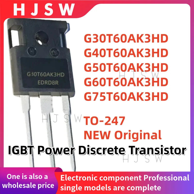 5PCS G30T60AK3HD G40T60AK3HD G50T60AK3HD G60T60AK3HD G75T60AK3HD CRG40T60AK3HD CRG40T60AK3HD ทรานซิส