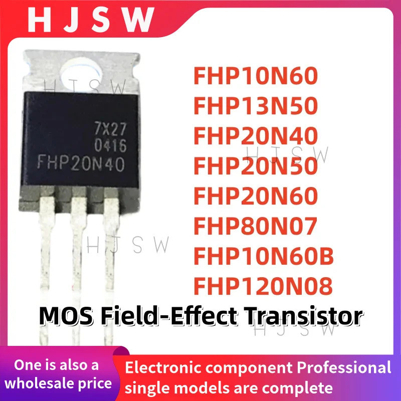5PCS FHP10N60 FHP13N50 FHP20N40 FHP20N50 FHP20N60 FHP80N07 FHP10N60B FHP120N08 TO-220 Field-Effect ท