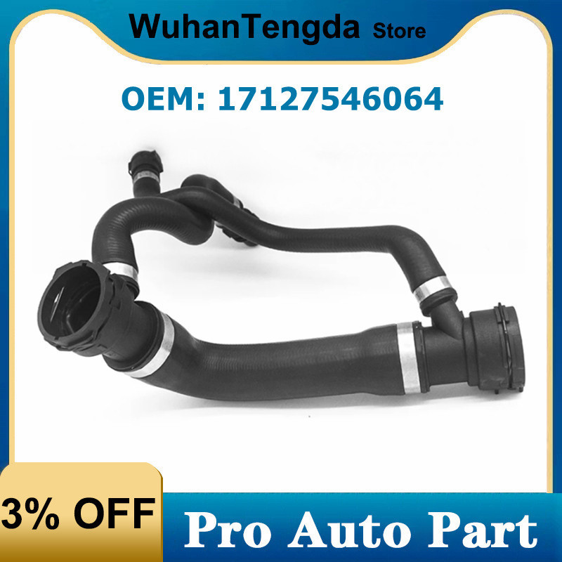 17127546064 ท่อน้ําหล่อเย็นหม้อน้ําสําหรับ BMW E60 E70 E71 E72 520d 520i 525i 525d