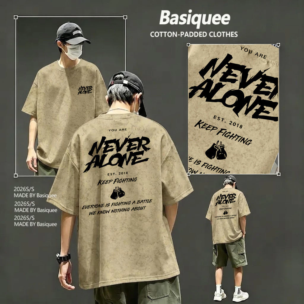 Basi💥เสื้อแฟชั่น เสื้อยืด oversize ผ้าฝ้าย100% แนวสตรีท ไม่ต้องรีดผ้า สวมใส่สบาย ผ้านิ่ม ลาย "NEVER ALONE"