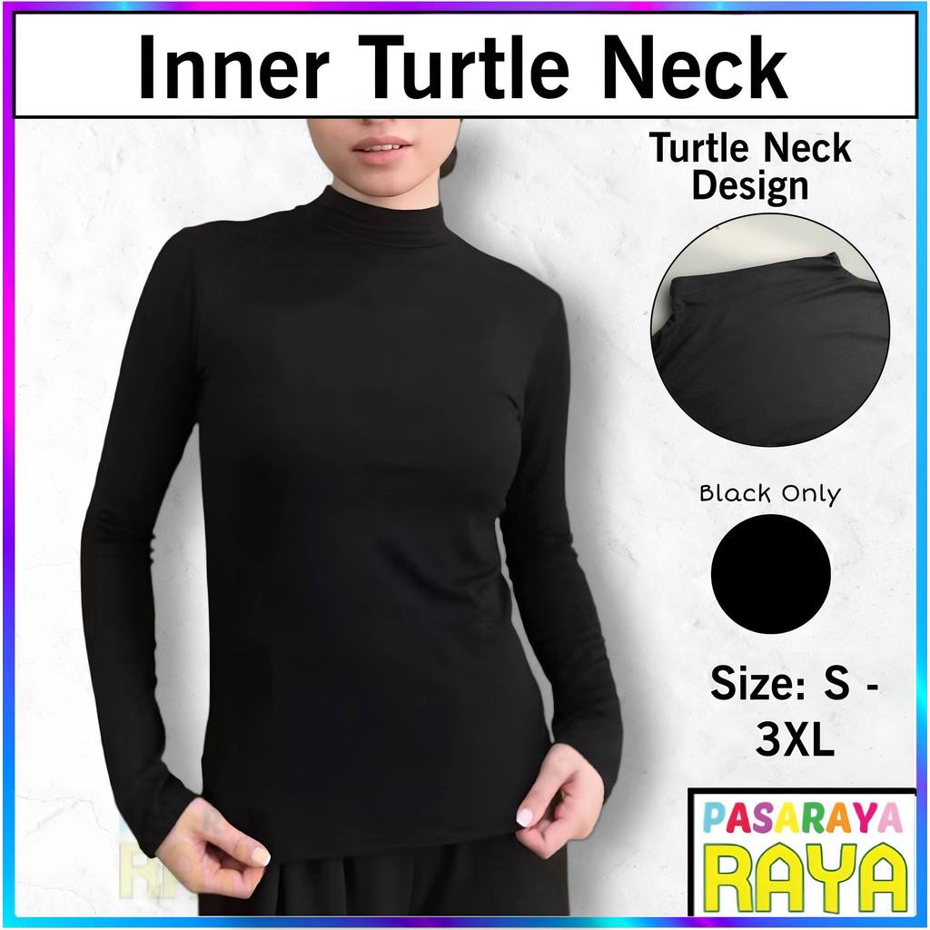 Baju ด้านในสีดําคอสูงขนาด S-3XL แขนยาว (INNER TURTLE คอแขนยาว) ไซส์ S-3XL
