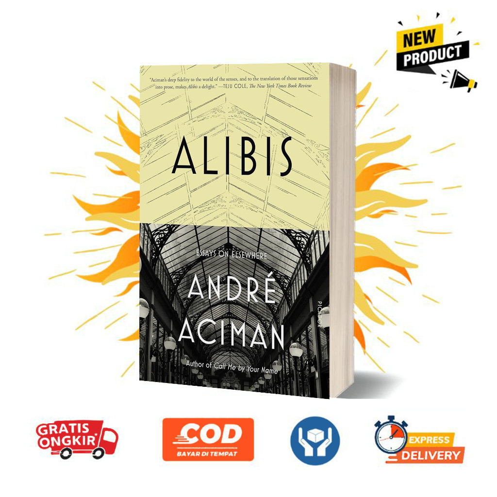 Alibis: Essays on Elsewhere โดย André Aciman (ภาษาอังกฤษ)