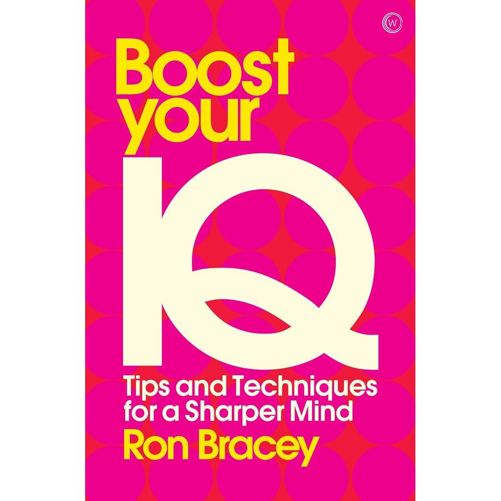 [BnB] USED Boost Your IQ: เคล็ดลับและเทคนิคสําหรับ Sharper Mind by Ron Bracey (มือสอง: ดี)
