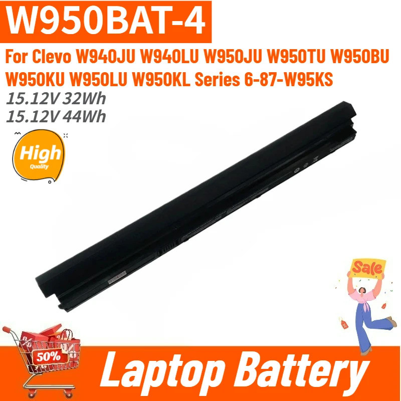 ยี่ห้อใหม่คุณภาพสูง 32Wh/44Wh แบตเตอรี่แล็ปท็อป W950BAT-4 สําหรับ Clevo W950TU W950BU W940JU W940LU 