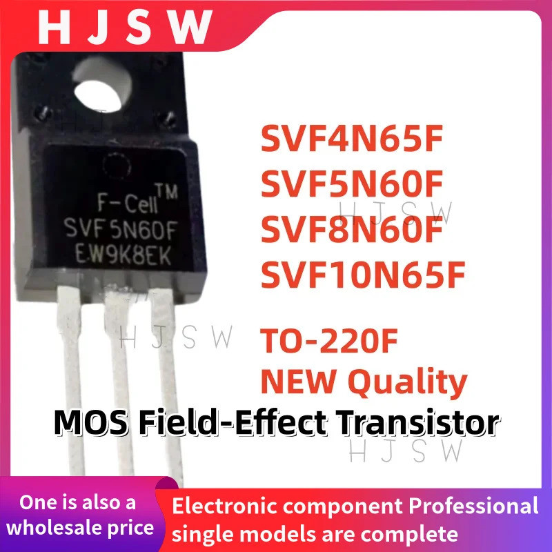 5PCS SVF4N65F SVF5N60F SVF8N60F SVF10N65F 4N65F 5N60F 8N60F 10N65F TO-220F MOS Field-Effect ทรานซิสเ