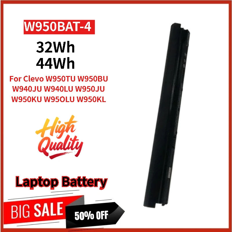 คุณภาพสูงเปลี่ยนแบตเตอรี่แล็ปท็อป W950BAT-4 32Wh/44Wh สําหรับ Clevo W940LU W950JU W950KU W950TU W950