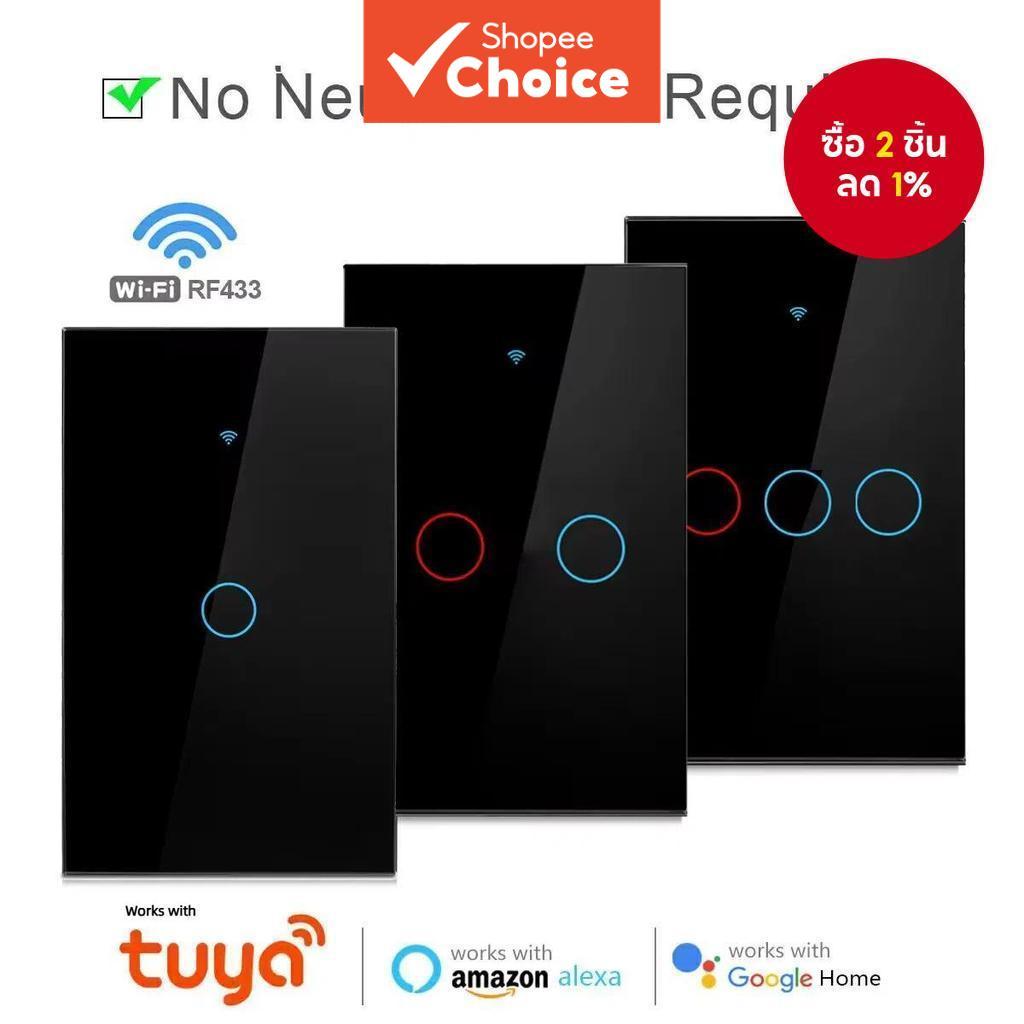 สวิตช์สัมผัสไวไฟอัจฉริยะ ไม่ต้องใช้สายไฟกลาง สวิตช์ไฟบ้านอัจฉริยะ 1/2/3 ปุ่ม 100-240V ใช้งานได้กับ A
