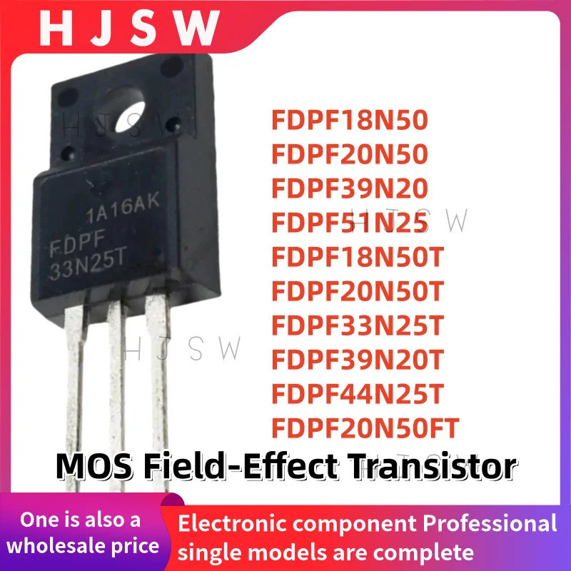 5PCS FDPF18N50 FDPF20N50 FDPF39N20 FDPF51N25 FDPF18N50T FDPF20N50T FDPF33N25T FDPF39N20TPF44FF ทรานซ