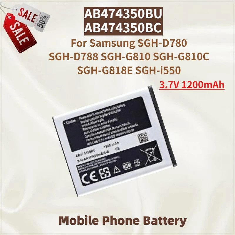 คุณภาพสูง AB474350BU แบตเตอรี่โทรศัพท์ 3.7V 1200mAh สําหรับ Samsung SGH-D780 SGH-D788 SGH-G810 SGH-G