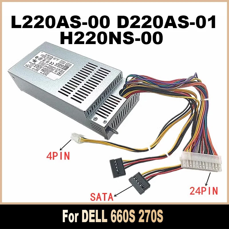 สำหรับ DELL 660S 270S พาวเวอร์ซัพพลาย 220W H220NS-00 L220AS-00 D220AS-01 0R82H5 TTXYJ O429K9 DPS-220
