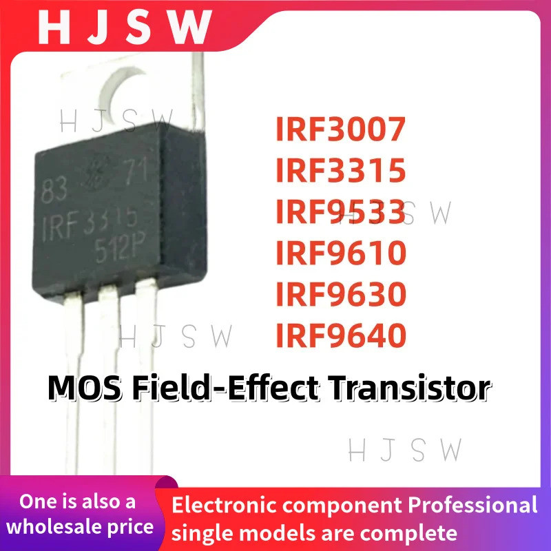 5PCS IRF3007 IRF3315 IRF9533 IRF9610 IRF9630 IRF9640 IRF3315PBF IRF9533PBF IRF9610PBF IRF9630 ทรานซิ